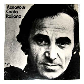 Charles Aznavour ‎– Aznavour Canta Italiano