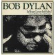 Bob Dylan ‎– Is Your Love In Vain?