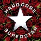 Hardcore Superstar – Dreamin' In A Casket