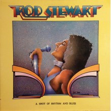 Rod Stewart – A Shot Of Rhythm And Blues