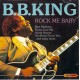 B.B. King – Rock Me Baby