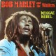 Bob Marley And The Wailers – Reggae Rebel