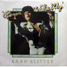 Gary Glitter – Remember Me This Way
