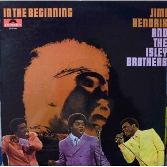 The Isley Brothers & Jimi Hendrix – In The Beginning