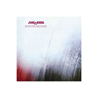 The Cure – Seventeen Seconds