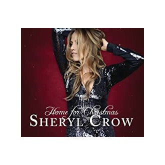 Sheryl Crow – Home For Christmas
