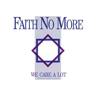 Faith No More ‎– We Care A Lot