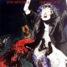 Joni Mitchell – Dog Eat Dog