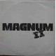 Magnum ‎– II