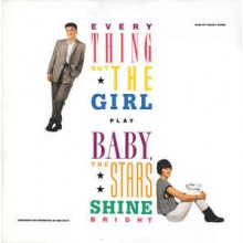 Everything But The Girl ‎– Baby, The Stars Shine Bright