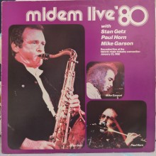 Stan Getz Featuring Paul Horn & Mike Garson – Midem Live '80