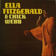 Ella Fitzgerald & Chick Webb – Ella Fitzgerald & Chick Webb