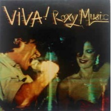 Roxy Music ‎– Viva! Roxy Music (The Live Roxy Music Album)