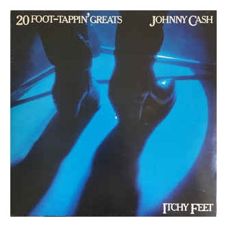 Johnny Cash ‎– Itchy Feet - 20 Foot-Tappin' Greats