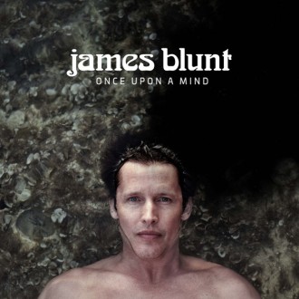 James Blunt – Once Upon A Mind