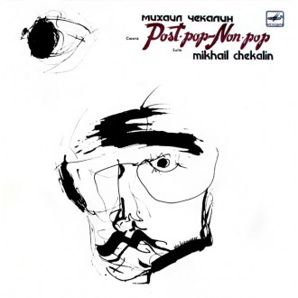 Mikhail Chekalin– Post‧Pop - Non‧Pop